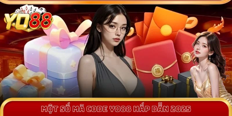 Một số mã code Yo88 hấp dẫn Một số mã code Yo88 hấp dẫn