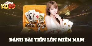 đánh bài tiến lên miền Nam