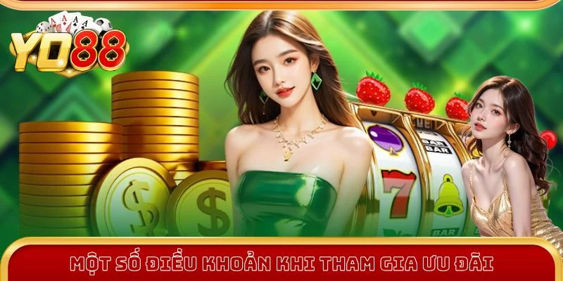 Điều khoản và điều kiện khi nhận khuyến mãi Yo88 Điều khoản và điều kiện khi nhận khuyến mãi Yo88