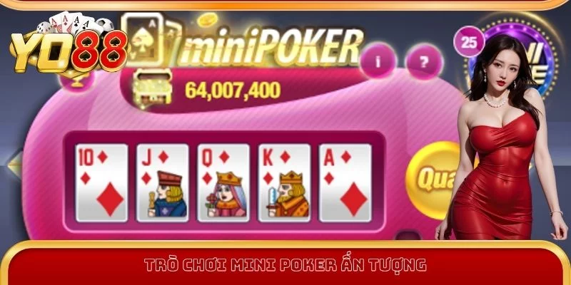 Tổng quan về trò chơi mini poker ấn tượng Tổng quan về trò chơi mini poker ấn tượng
